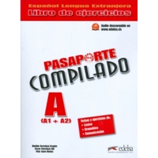 Pasaporte Compilado a (A1+A2) - Ejercicios - Edelsa