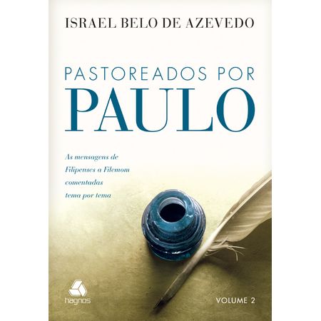 Pastoreados por Paulo - Volume 2