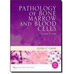 Pathology Of Bone Marrow And Blood Cells - 2 Ed