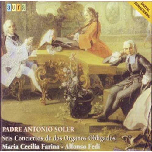 Pe. Antonio Soler 6 Concertos para Cravo e Órgão por Maria Farina e Alfonso Fedi (Importado)