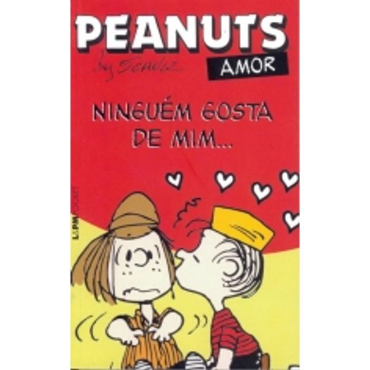 Peanuts Ninguem Gosta de Mim - 1110 - Lpm Pocket