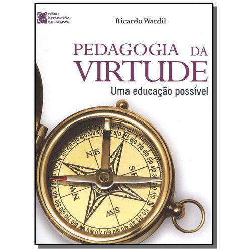 Pedagogia da Virtude - uma Educação Possível 16,00 X 21,00 Cm 16,00 X 21,00 Cm 16,00 X 21,00 Cm