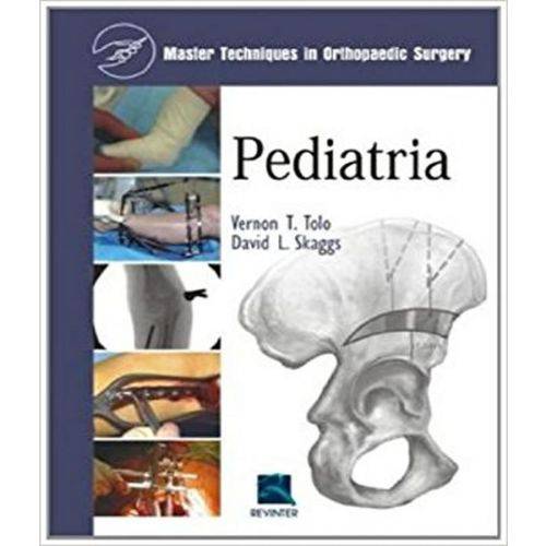 Pediatria - Master Techniques In Orthopaedic Surgery