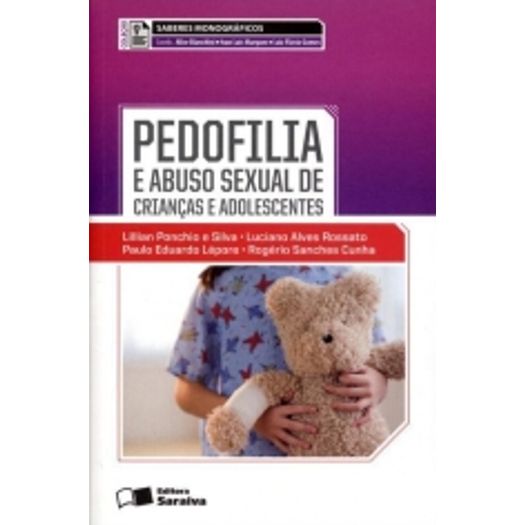 Pedofilia e Abuso Sexual de Criancas e Adolescentes - Saraiva
