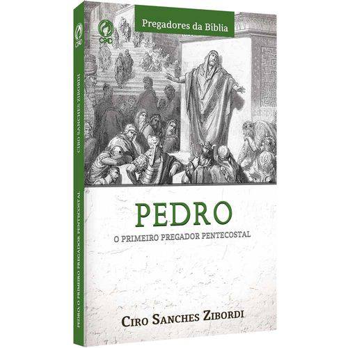 Pedro o Primeiro Pregador Pentecostal