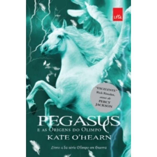 Pegasus e as Origens do Olimpo - Vol 4 - Leya