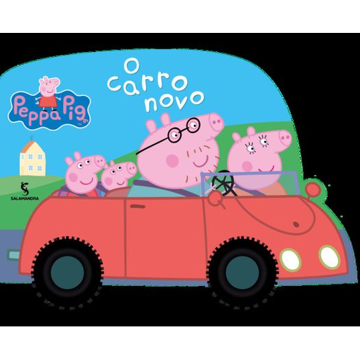 Peppa Pig o Carro Novo - Salamandra