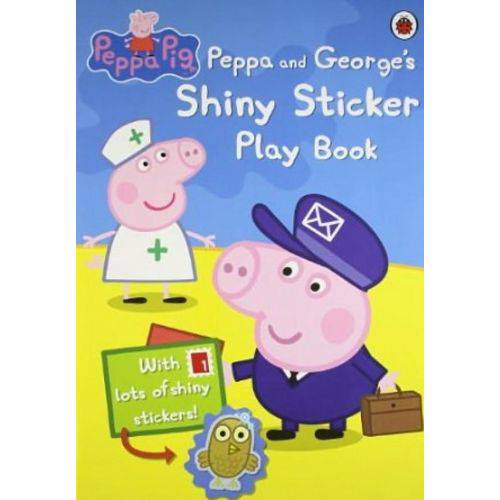 Peppa Pig - Peppa And George's Shiny Sticker Play Book - Penguin Books - Uk