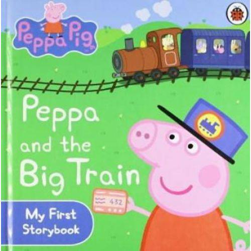 Peppa Pig - Peppa And The Big Train - My First Storybook - Penguin Books - Uk