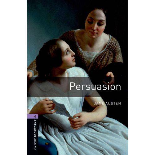 Persuasion - Oxford Bookworms Library - Level 4 - Third Edition - Oxford University Press - Elt