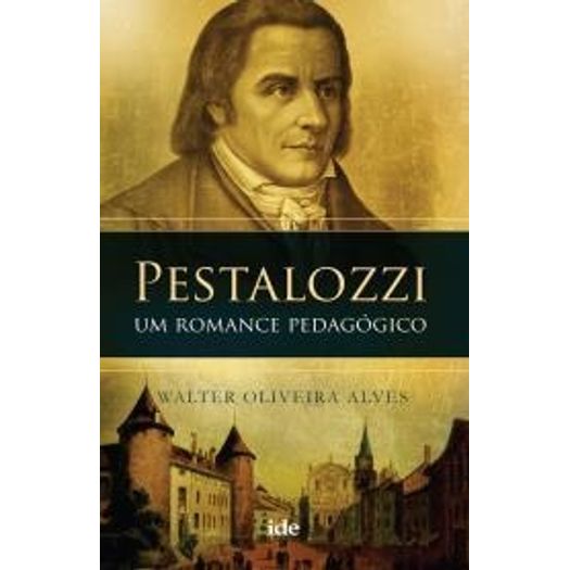 Pestalozzi - Ide