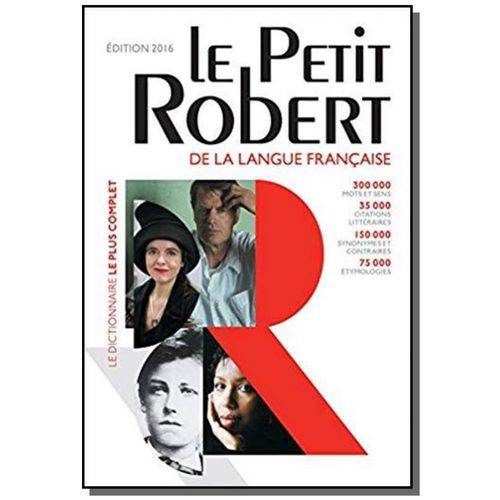 Petit Robert de La Langue Francaise 2016