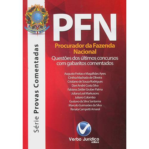PFN: Procurador da Fazenda Nacional - Série Provas Comentadas