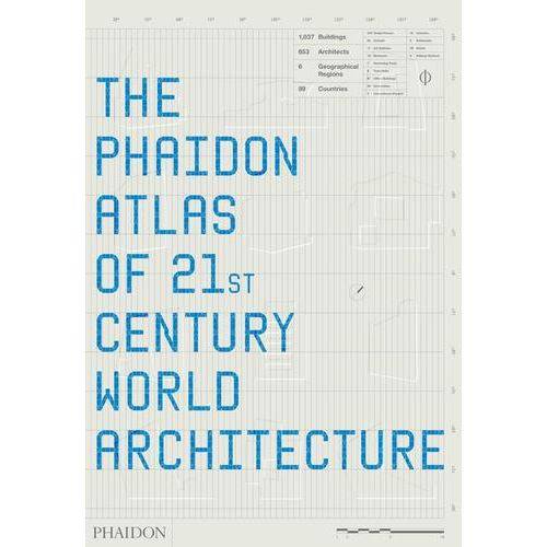 Phaidon Atlas Of 21st Century World Architecture