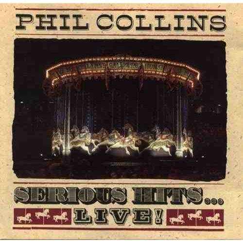 Phil Collins - Serious Hits...live