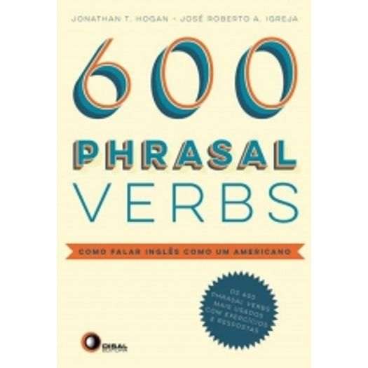 Phrasal Verbs - Como Falar Ingles Como um Americano - Disal