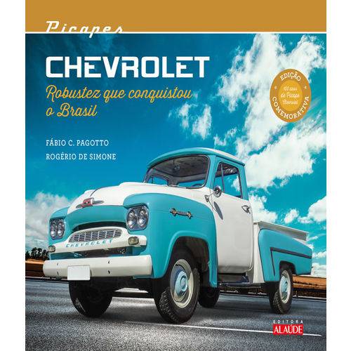 Picapes Chevrolet - Edicao Comemorativa