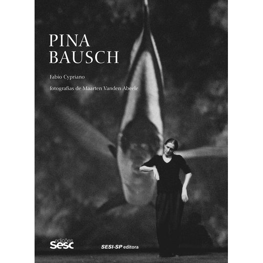 Pina Bausch - Sesc