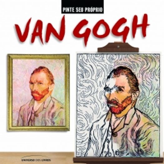 Pinte Seu Proprio Van Gogh - Universo dos Livros