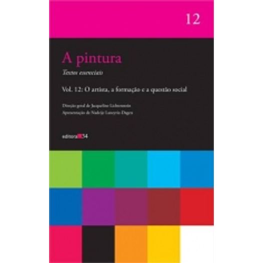Pintura, a - Vol 12 - Editora 34
