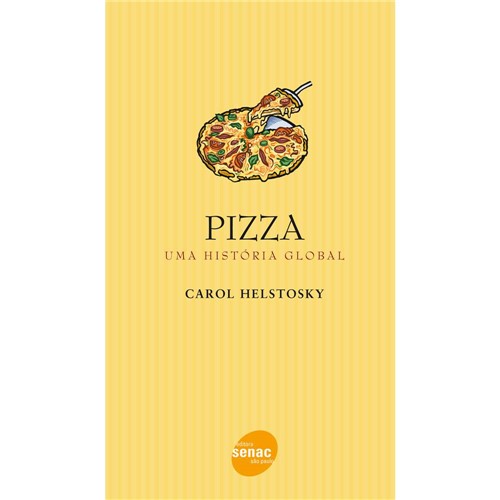 Pizza: uma História Global