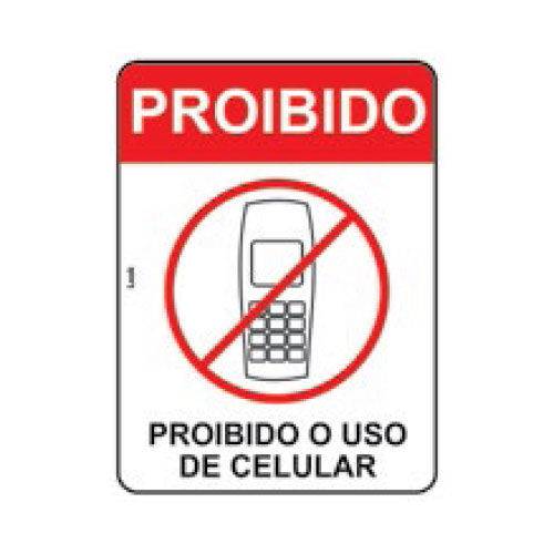 Placa de SINALIZAÇÃO - Proibido Celular - 15X20CM - Look