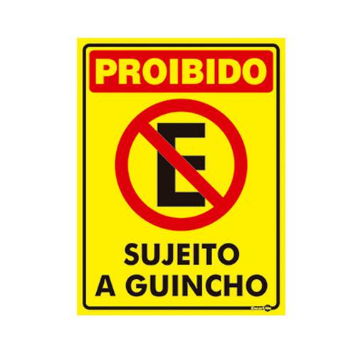 Placa de Sinalização Proibido Estacionar Sujeito a Guincho 30 X 40cm Encartale