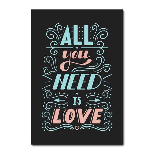Placa Decorativa - All You Need Is Love - 2034plmk