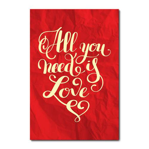 Placa Decorativa - All You Need Is Love - 1716plmk