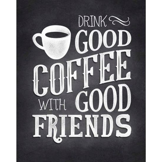 Placa Decorativa Drink Good Coffee With Good Friends 24x19cm Dhpm-185 - Litoarte