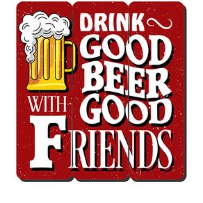 Placa Decorativa em MDF Ripado Drink Good Beer Cerveja Boa