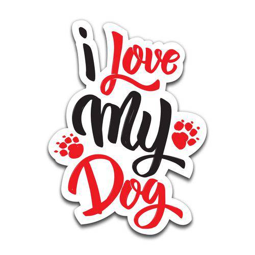 Placa Decorativa- Love My Dog- Vintro Decor - 38x52cm