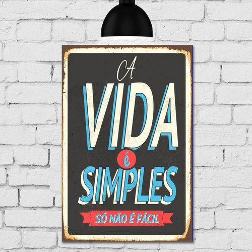 Placa Decorativa MDF 30x40 Cm Vintage a Vida é Simples