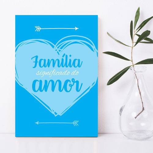Placa Decorativa MDF Frase Família Amor Azul 20x30cm