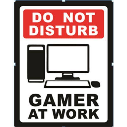 Placa Decorativa Nerd - Gamer At Work - Pc