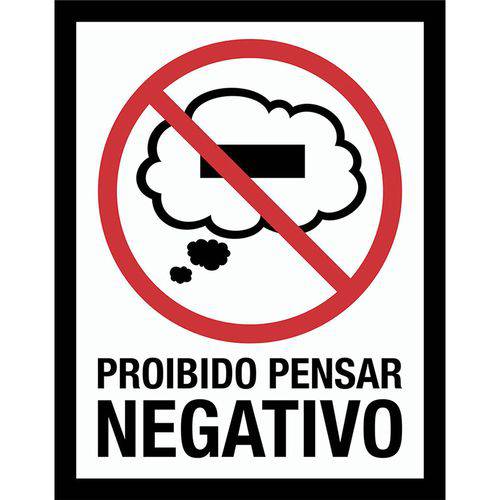 Placa Decorativa Proibido Pensar Negativo - Legião Nerd