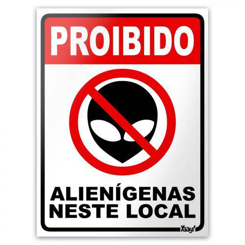 Placa Proibido Alienígenas Neste Local - 15 X 20 Cm