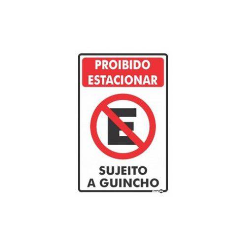Placa Proibido Estacionar Sujeito a Guincho 20x30 Encart
