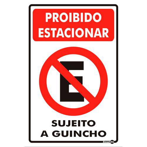 Placa Sinalização Proibido Estacionar Sujeito a Guincho 20 X 30 Cm Encartale-Ps253