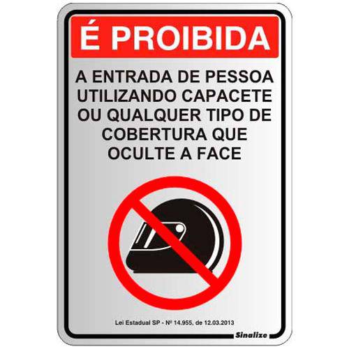 Placa Sinalizadora Auto-Adesiva "Proibido a Entrada Utilizando Capacete" 23x16cm Sinalize 170sp