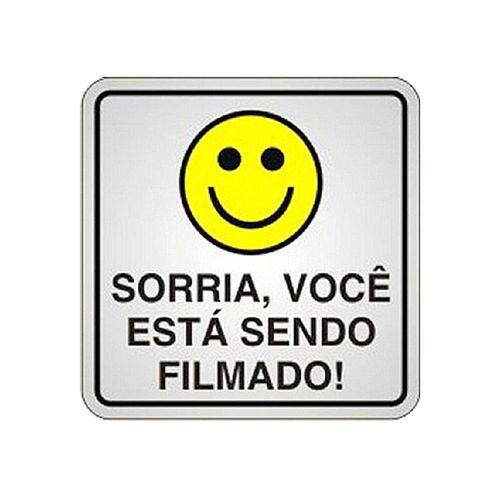 Placa Sinalizadora "Sorria Você Está Sendo Filmado" - Sinalize