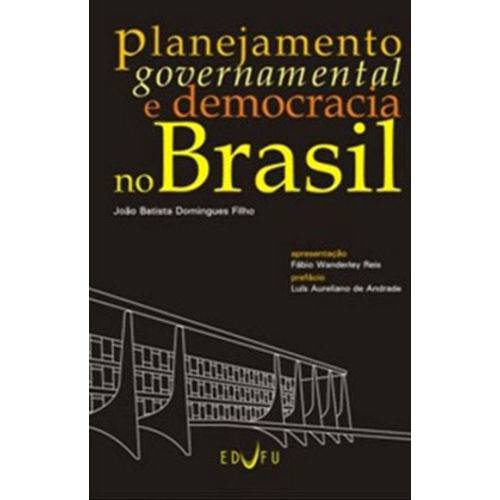 Planejamento Governamental e Democracia no Brasil