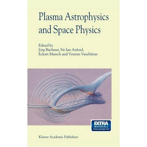 Plasma Astrophysics And Space Physics