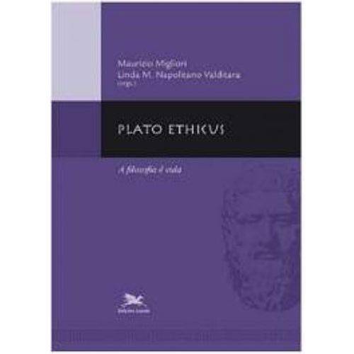 Plato Ethicus - a Filosofia e Vida