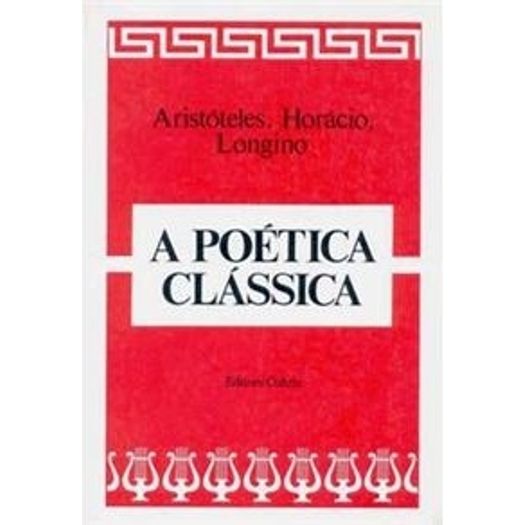 Poetica Classica, a - Cultrix