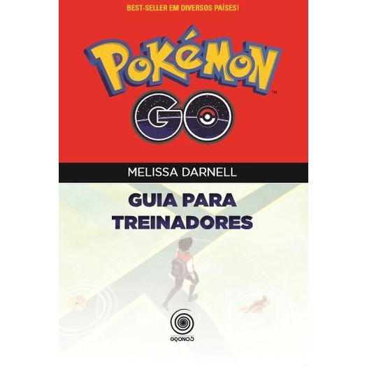 Pokemon Go - Guia para Treinadores - Pandorga