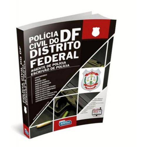 Policia Civil do Distrito Federal - Agente de Policia e Escrivao de Policia