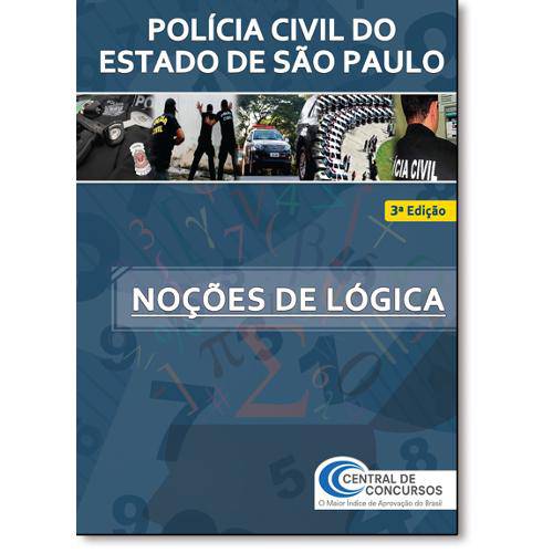 Policia Civil do Estado de São Paulo: Noções de Lógica