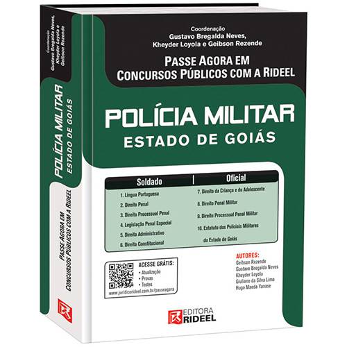 Polícia Militar: Estado de Goiás - Passe Agora em Concursos Públicos com a Rideel