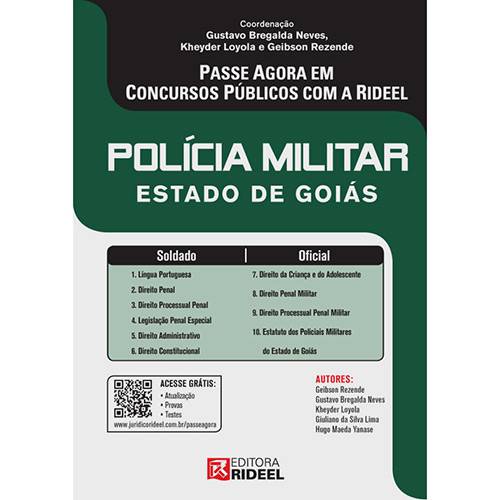 Polícia Militar: Estado de Goiás - Passe Agora em Concursos Públicos com a Rideel